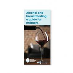 Alcohol And Breastfeeding | Australian Breastfeeding Association